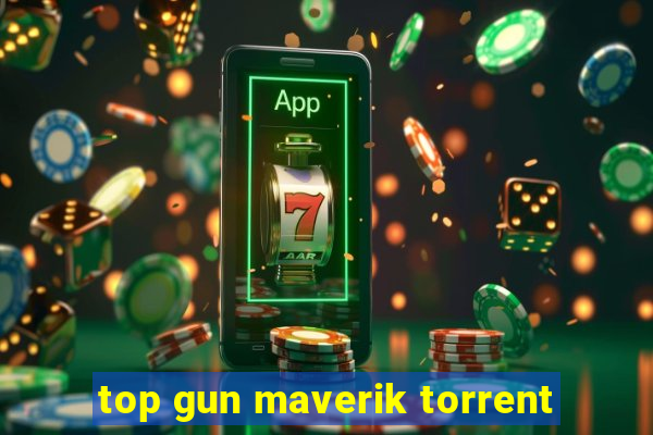 top gun maverik torrent